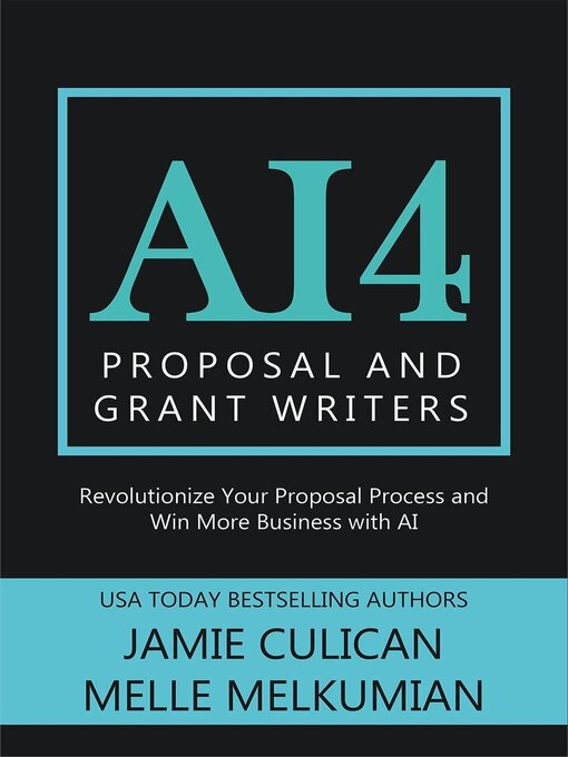 Title details for AI4 Proposal and Grant Writers by Jamie Culican - Available